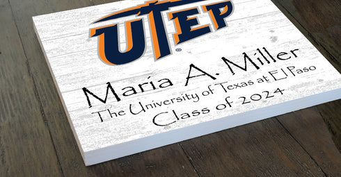 University of Texas at El Paso Class Year Plaque With Name - Personalized for Student, Alumni or Graduation Gift