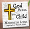 Personalized Baptism Plaque - Bless This Child - with Name & Date