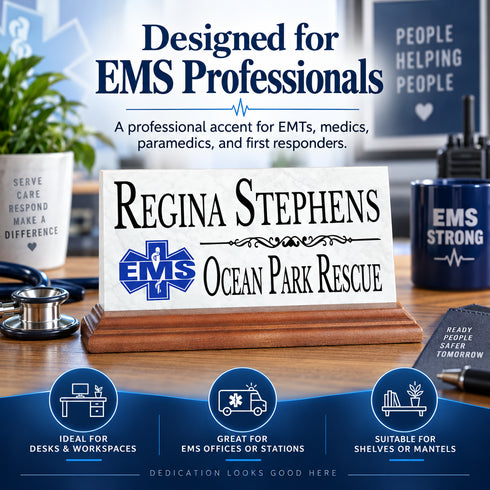 EMS Desk Nameplate - Personalized for Paramedics, EMT's, & First Responders