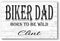 Biker Dad Sign Born To Be Wild Motorcycle Rider Gift Personalized