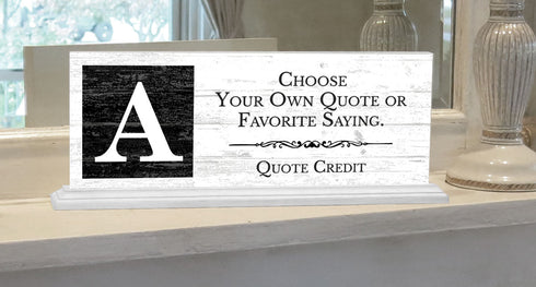 Custom Quote Sign or Plaque – with Saying, Bible Verse, Motto or Message and Monogram Letter