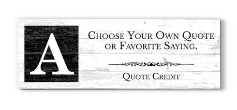 Custom Sign with Monogram & Quote or Message – Personalized Wood Plaque with Your Saying