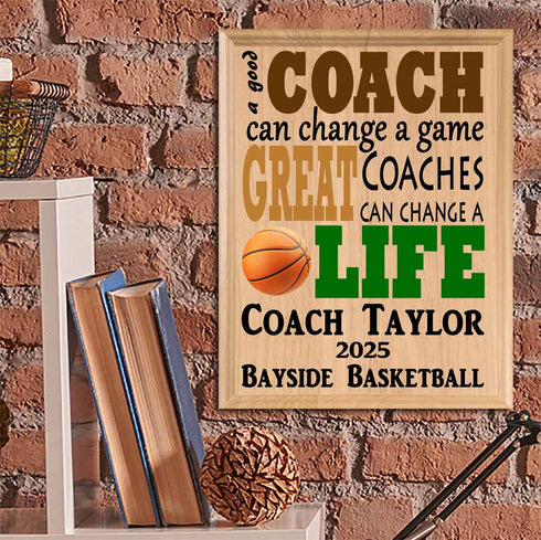 Custom Basketball Coach Gift β Personalized Wood Plaque with Name & Year β βGreat Coaches Change Livesβ β Solid Wood β USA Made β 11x8.5
