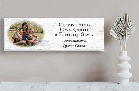 Personalized Sign Photo Plaque – Custom Quote, Message, Bible Verse or Inspirational Saying