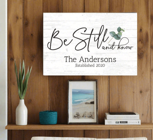 Wooden Be Still and Know Bible Verse Sign Custom Family Name - 16.5" x 10.5"