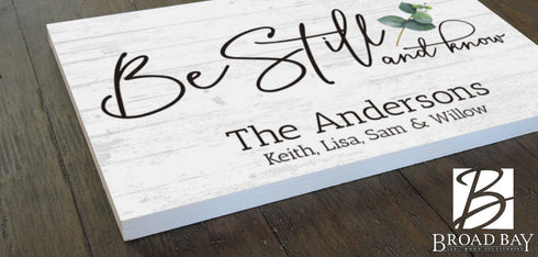 Wooden Be Still and Know Bible Verse Sign Custom Family Name - 16.5" x 10.5"