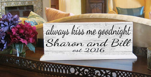 Always Kiss Goodnight Sign Wedding Gift Or Anniversary With Names and Established Date