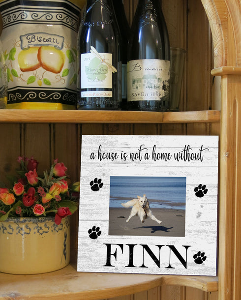 Pet Picture Frame With Printed Uploaded Photo A House Is Not A Home
