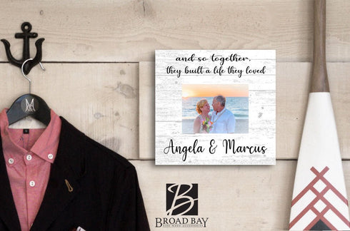 And So Together They Built A Life They Loved Frame With Printed Picture Personalized Wedding Gift or Anniversary
