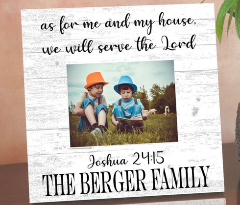 As For Me And My House We Will Serve The Lord Photo Frame With Printed Picture Personalized Solid Wood 10.5 x 10.5
