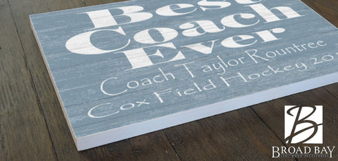 Personalized Coach Gift Plaque – “Best Coach Ever” Solid Wood Sign | Custom Name & Team Message