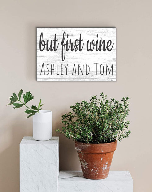But First Wine Sign Custom for Home Kitchen Wine Bar