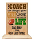 Coach Gift Plaque - A Good Coach Can Change A Game A Great Coach Can Change A Life