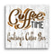 Custom Coffee Time Sign For Coffee Bar or Kitchen