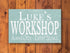 Custom Workshop Sign - Personalized Man Cave Gift with Name