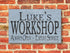 Custom Workshop Sign - Personalized Man Cave Gift with Name