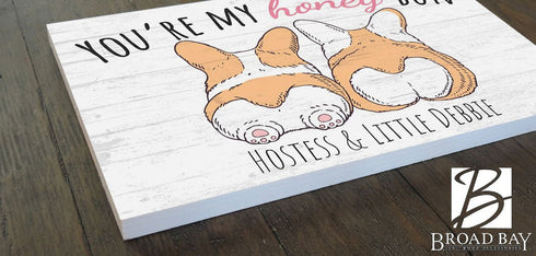 Cute Sign for Wife or Girlfriend Customized Solid Wood Decor “You’re My Honey Bun” - 16.5” x 10.5”