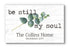 Be Still My Soul Sign - Personalized Custom Family Name Farmhouse Wall Art