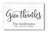 Give Thanks Sign - Personalized Custom Family Name Farmhouse Wall Art