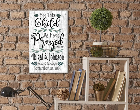 For This Child We Have Prayed Sign CUSTOM Plaque