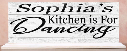 Kitchen Is For Dancing Sign Personalized Kitchen Gift