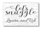 Let's Snuggle Sign Personalized Romantic Gift Anniversary or Wedding Present