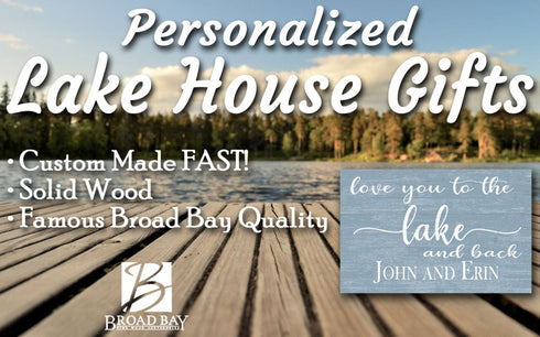 Love You To The Lake and Back Sign - Custom Lake Home Decoration