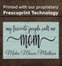My Favorite People Call Me Mom Sign - Personalized with Kids Names Custom Wood Gift