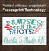 Nurses Call The Shots Sign - Custom Nurse Gift Idea