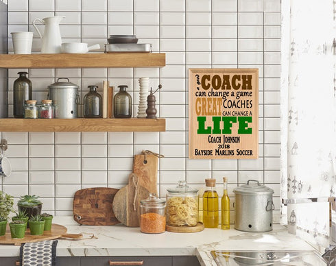 Personalized Coach Gift Plaque- Custom Made For Men or Women A Good Coach Can Change A Game