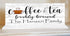 Personalized Coffee & Tea Kitchen Sign Custom Farmhouse Style