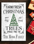Personalized Fresh Christmas Trees Holiday Sign CUSTOM