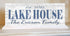 Lake House Sign - Personalized with Family Name and Established Date