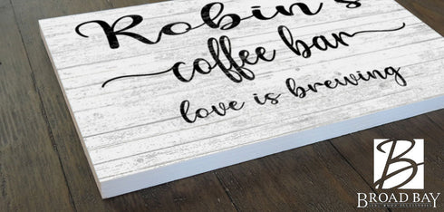 Personalized Love Is Brewing Coffee Bar Sign