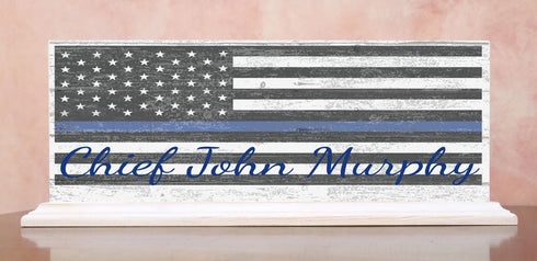 Thin Blue Line Sign Personalized With Name for Mantel or Shelf - SOLID WOOD 16.5in x 6in