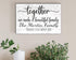 Together We Make A Beautiful Family Sign - Personalized with Names Custom Wood