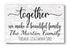 Together We Make A Beautiful Family Sign - Personalized with Names Custom Wood