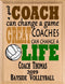 Custom Volleyball Coach Gift – Personalized Wood Plaque with Name & Year – “Great Coaches Change Lives” – Solid Wood – Made in USA – 11x8.5