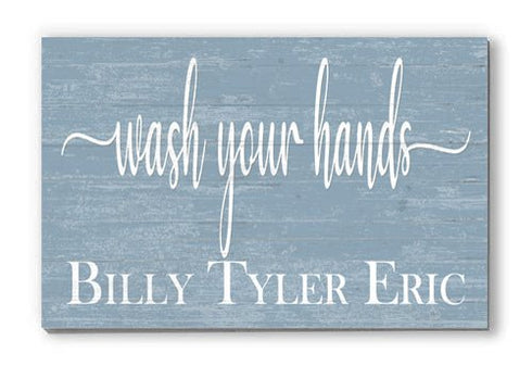 Wash Your Hands Bathroom Sign with Kids Names Personalized Farmhouse Style