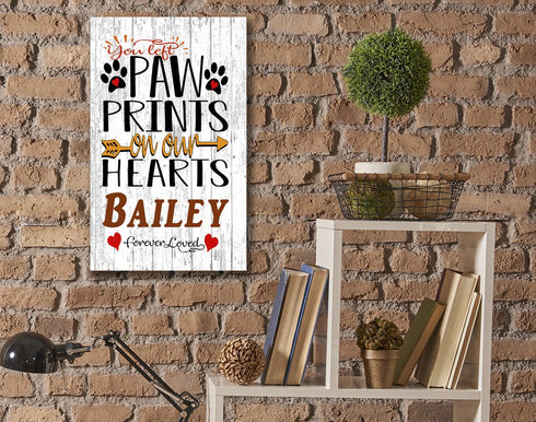 You Left Paw Prints On Our Hearts Dog Memorial Plaque