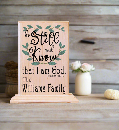 Be Still and Know That I Am God Plaque Sign Personalized Family Name