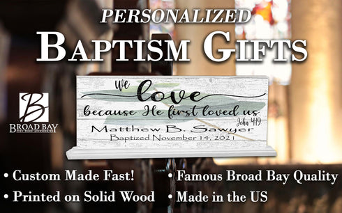 Baptism Gift Personalized Christening Present We Love Because He First Loved Us