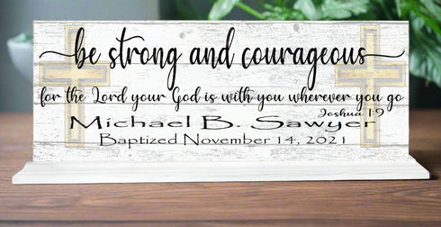 Baptism Gift Personalized Be Strong and Courageous With Name and Baptism Date