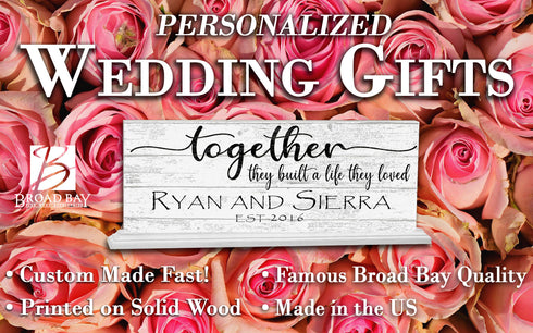 Together They Built A Life They Loved Sign Personalized Anniversary or Wedding Gift With Names & Date