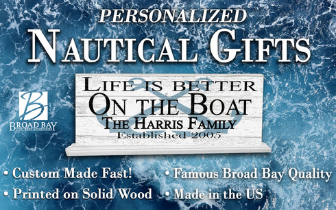 Life Is Better on the Boat Sign PERSONALIZED Boating & Boat Lover Gift With Custom Name