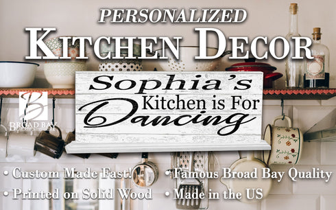 Kitchen Is For Dancing Sign Personalized Decoration Gift