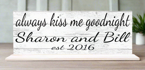 Always Kiss Goodnight Sign Wedding Gift Or Anniversary With Names and Established Date