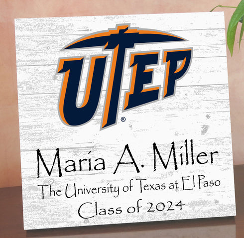 University of Texas at El Paso Class Year Plaque With Name - Personalized for Student, Alumni or Graduation Gift