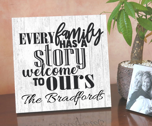 Personalized Family Name Sign Every Family Has a Story Rustic Farmhouse Quote Signs