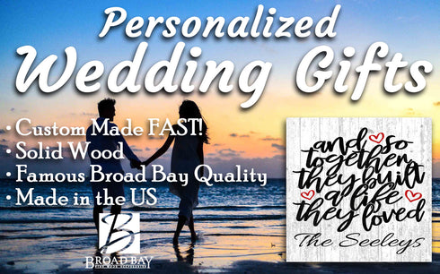 Personalized Wedding or Anniversary Gift Sign And So Together They Built a Life They Loved